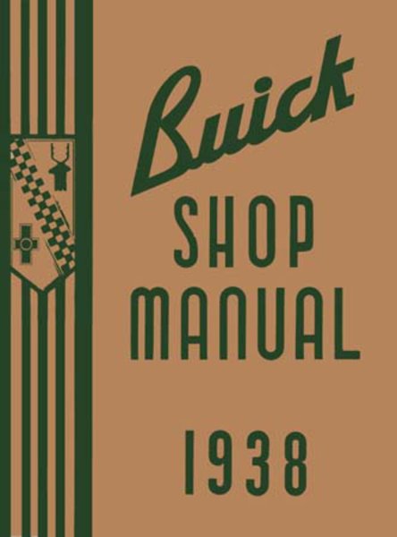 1938 Buick All Models Factory Shop Service Manual