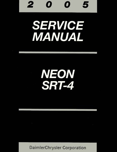 2005 Dodge Neon, SRT-4 Factory Shop Service Manual