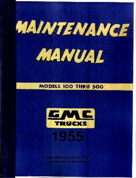 1955 GMC 100-500 Truck Shop Service Repair Manual Book Engine Electrical