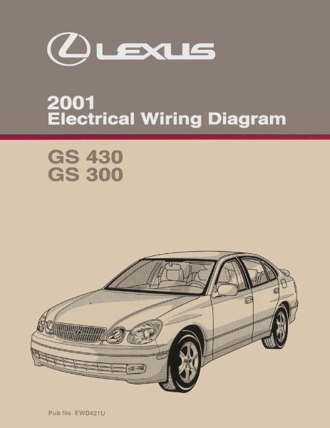 2001 Lexus GS 430, GS 300 Wiring Diagrams Manual