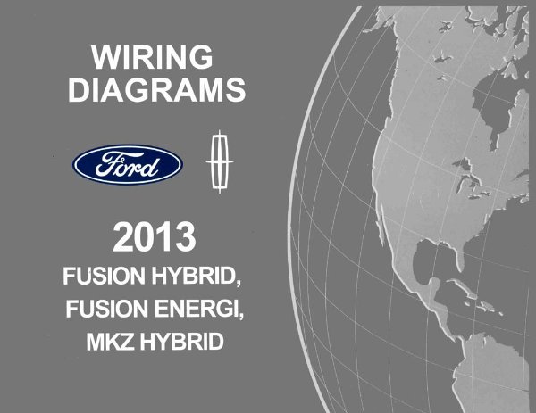 2013 Ford Fusion, MKZ Wiring Diagrams Manual