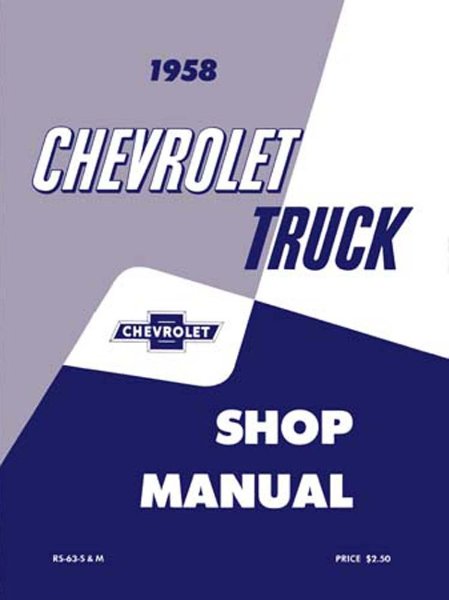 1958 Chevrolet Truck All Models Factory Shop Service Manual
