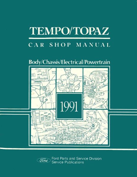 1991 Ford Tempo, Topaz Factory Shop Service Manual