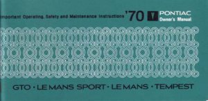 1970 Pontiac GTO, Le Mans, Tempest Owner's Manual
