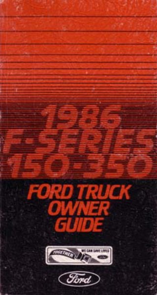 1986 Ford Truck F150, F-250, F-350 Owner's Manual