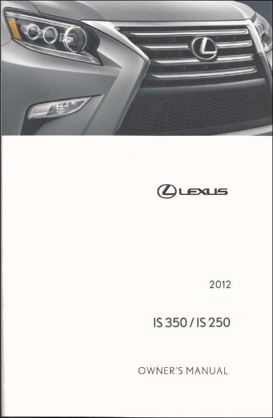 2012 Lexus IS 250, 350 Owner's Manual