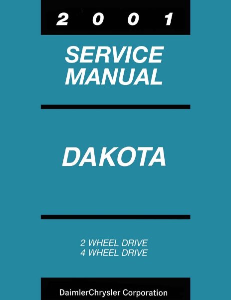 2001 Dodge Truck Dakota Factory Shop Service Manual