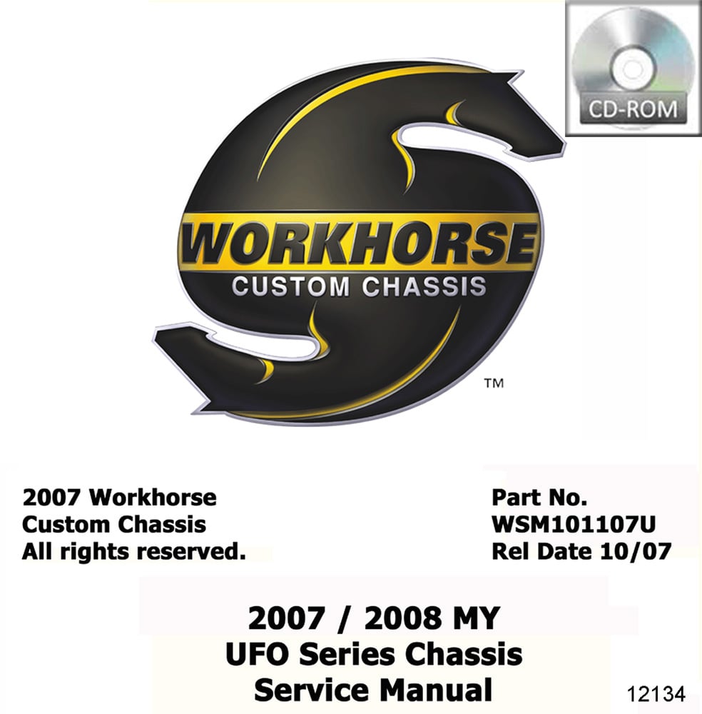 2007-2008 WORKHORSE UFO SERIES Chassis & Electrical Service Manual