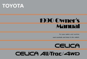1990 Toyota Celica All-Trac / 4WD Owner's Manual