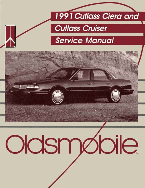 1991 Oldsmobile Cutlass Ciera, Cutlass Cruiser Factory Shop Service Manual