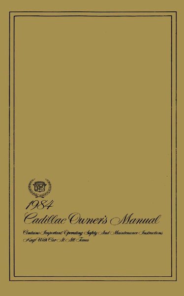 1984 Cadillac Deville, Fleetwood Owner's Manual