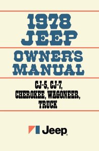 1978 Jeep CJ-5, CJ-7, Cherokee, Wagoneer, Truck Owner's Manual