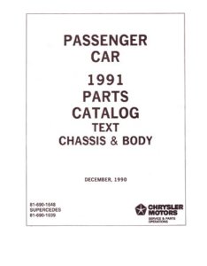 1991 MoPar CHRYSLER, DODGE, PLYMOUTH Parts Book