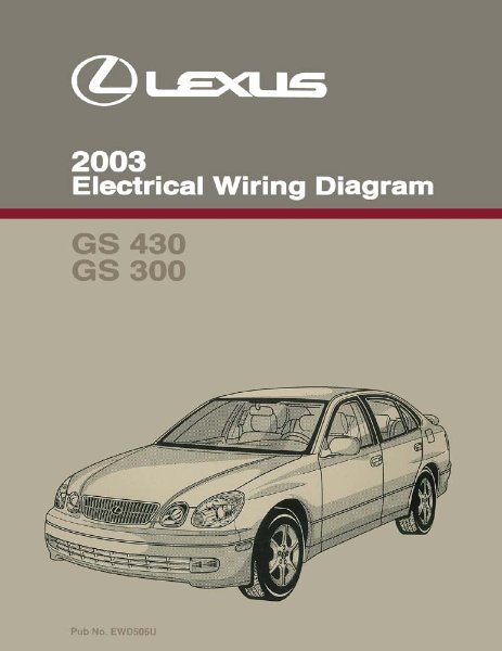 2003 Lexus GS 430, GS 300 Wiring Diagrams Manual