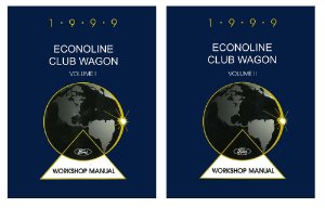 1999 Ford Truck Econoline, Club Wagon Factory Shop Service Manual