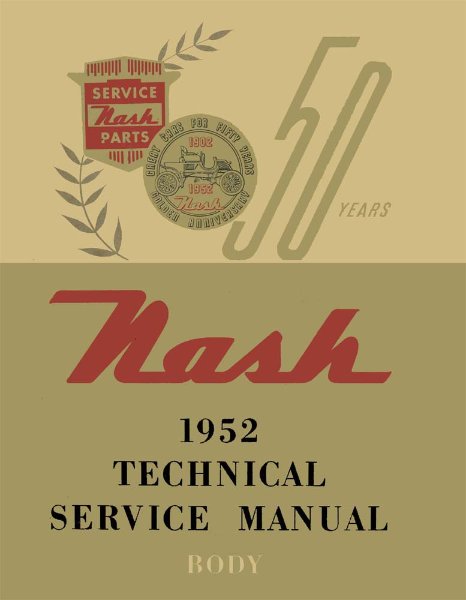 1952 Nash Body Factory Shop Service Manual