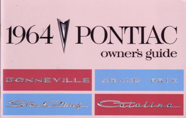 1964 Pontiac Bonneville, Catalina, Grand Prix, Star Chief Owner's Manual