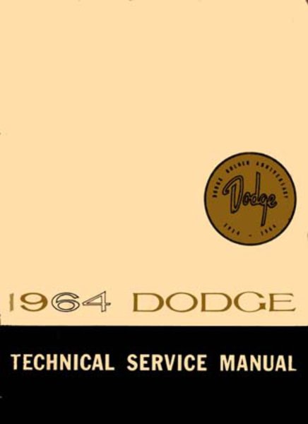 1964 Dodge 440, 330, Dart Factory Shop Service Manual