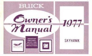 1977 Buick Skyhawk Owner's Manual