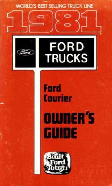 1981 Ford Courier Truck Owner's Manual