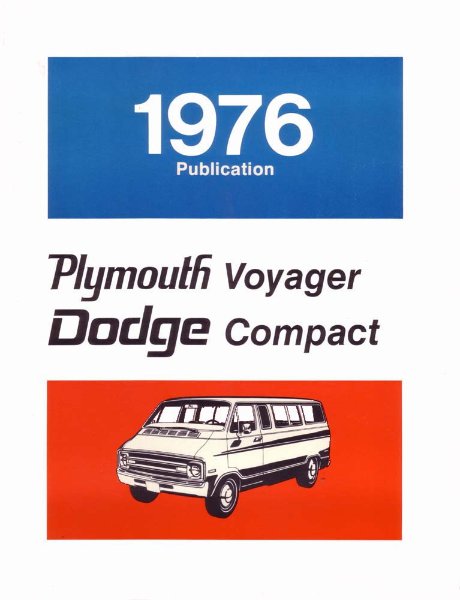 1976 Dodge Van, Voyager Factory Shop Service Manual