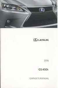 2016 Lexus GS 450H Owner's Manual