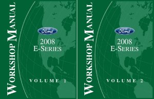 2008 Ford Truck E-SERIES Factory Shop Service Manual