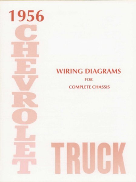 1956 Chevrolet Truck All Models Wiring Diagrams Manual