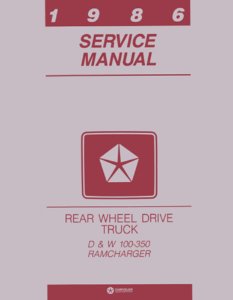 1986 Dodge Pickup Truck, Ramcharger Factory Shop Service Manual