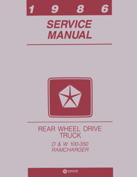 1986 Dodge Pickup Truck, Ramcharger Factory Shop Service Manual