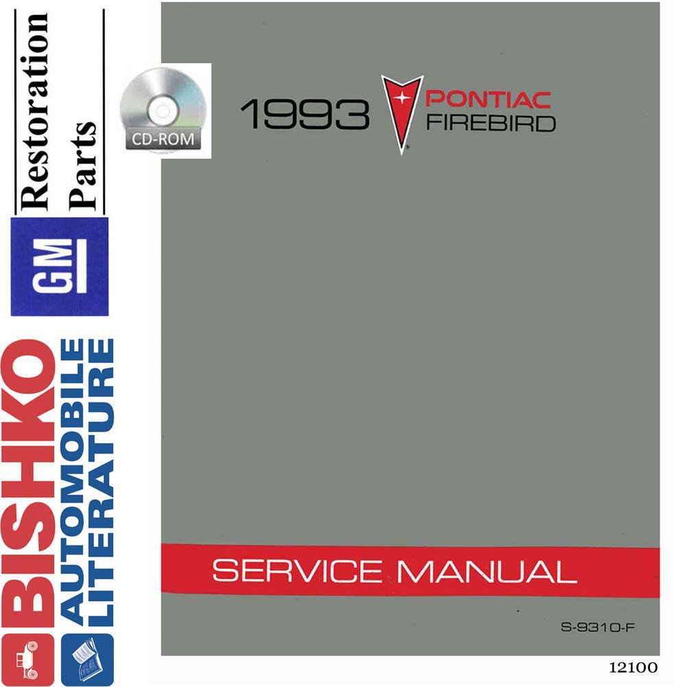 1993 PONTIAC FIREBIRD Body, Chassis & Electrical Service Manual