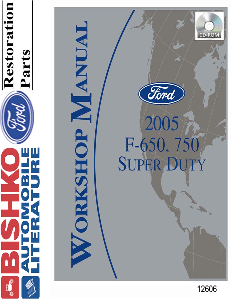 2005 Ford Truck F650 - F750 Factory Shop Service Manual