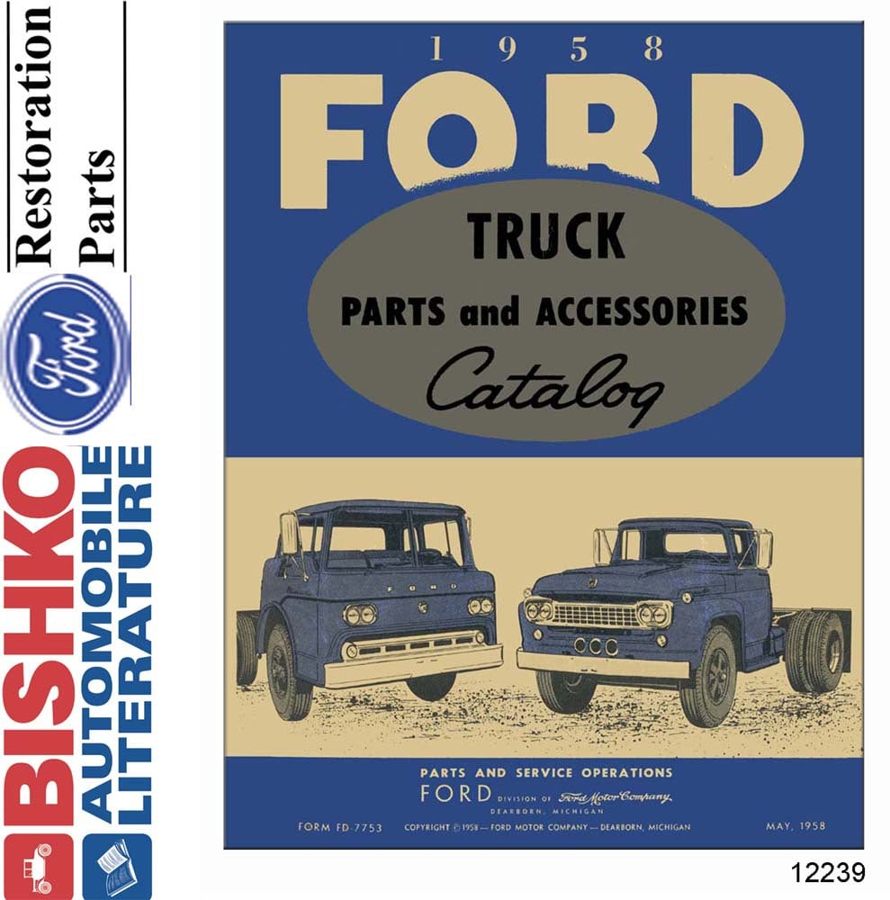 1958 FORD TRUCK Body & Chassis, Text & Illustration Parts Book