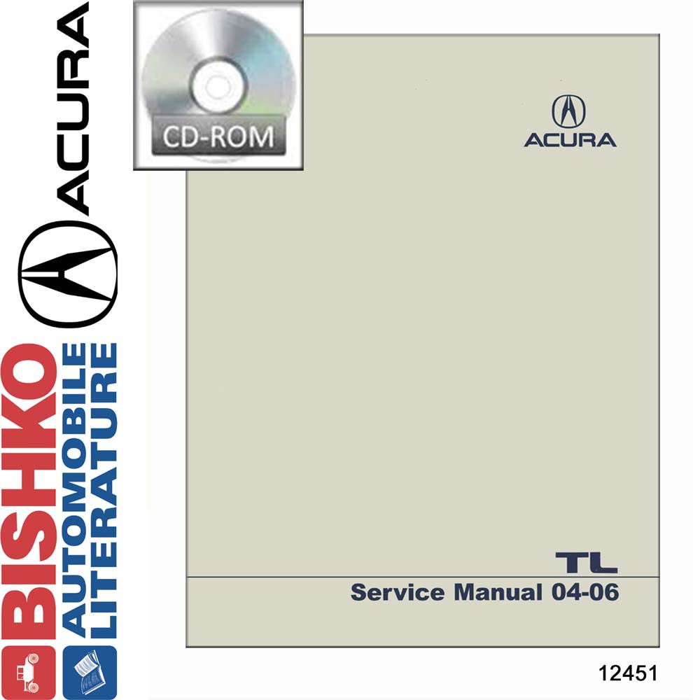 2004-2006 ACURA TL Body, Chassis & Electrical Service Manual