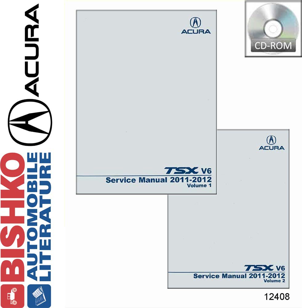 2011–2012 Acura TSX V6 Factory Shop Service Manual