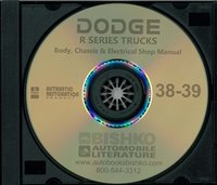 1938-39 DODGE TRUCK SERIES R Body, Chassis & Electrical Service Manual