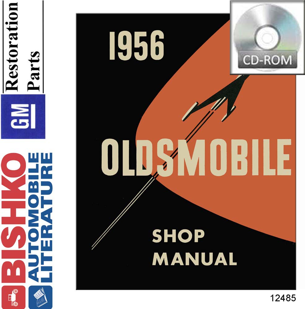 1956 OLDSMOBILE Body, Chassis & Electrical Service Manual