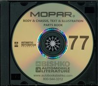 1977 MOPAR (CHRYSLER, PLYMOUTH, DODGE) Body & Chassis, Text & Illustration Parts Book