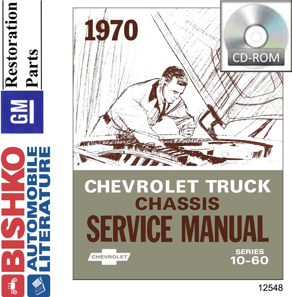 1970 CHEVROLET 10-60 SERIES (LT / MED DUTY) TRUCK Body, Chassis & Electrical Service Manual