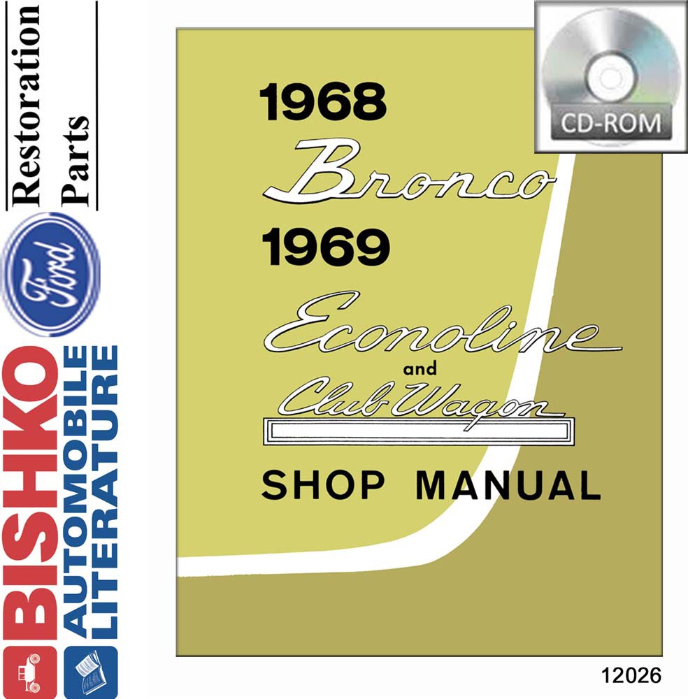 1968-1969 FORD ECONOLINE BRONCO Body, Chassis & Electrical Service Manual