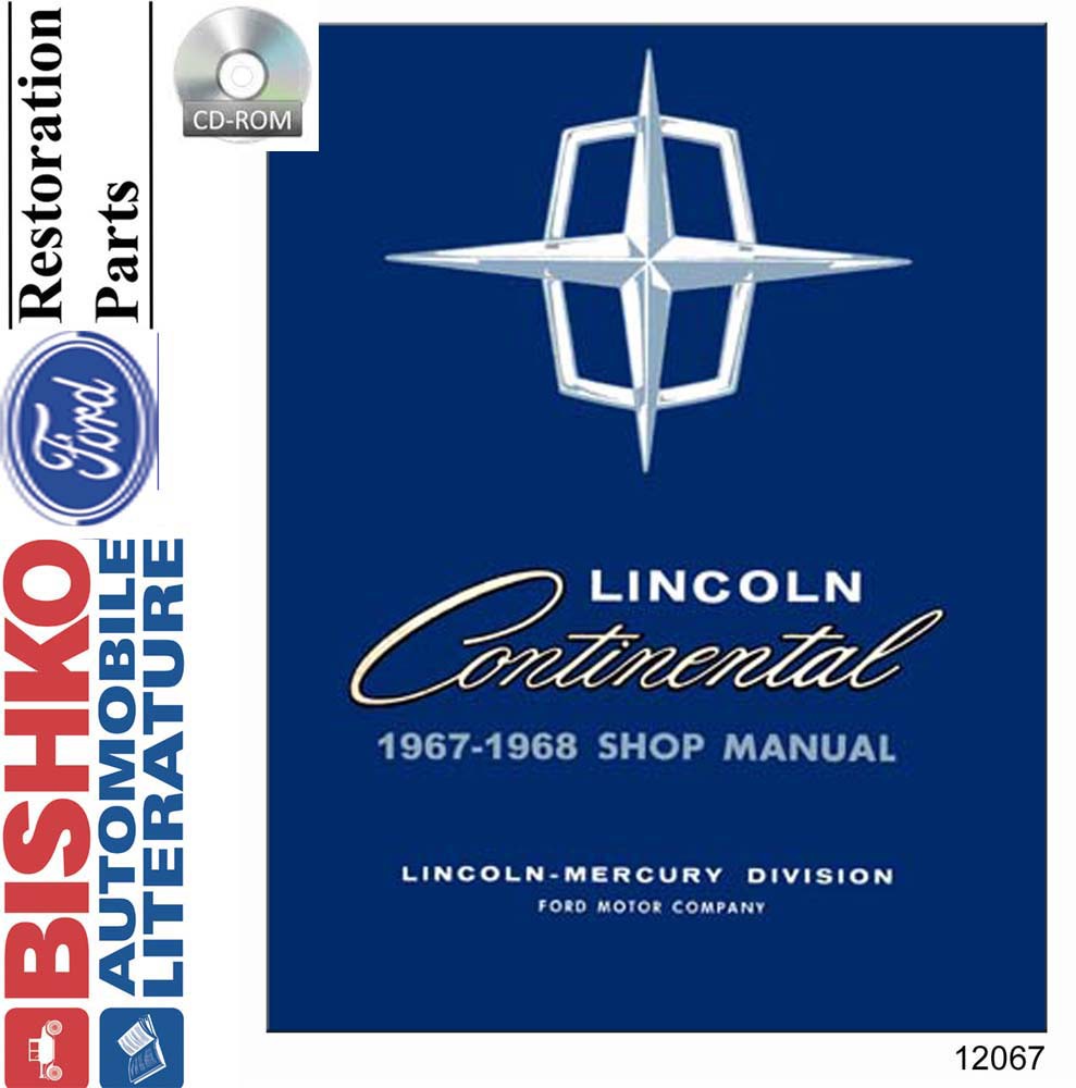 1967-1968 LINCOLN CONTINENTAL (NO MARK) Body, Chassis & Electrical Service Manual