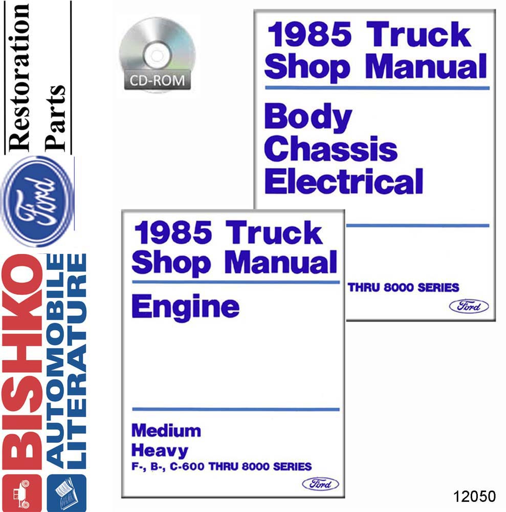 1985 FORD MED DUTY, HEAVY DUTY TRUCK Body, Chassis & Electrical Service Manual
