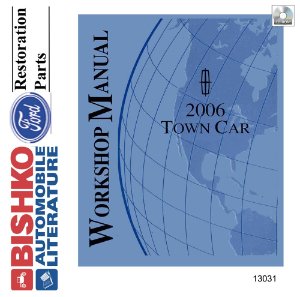 2006 Lincoln Town Car Factory Shop Service Manual