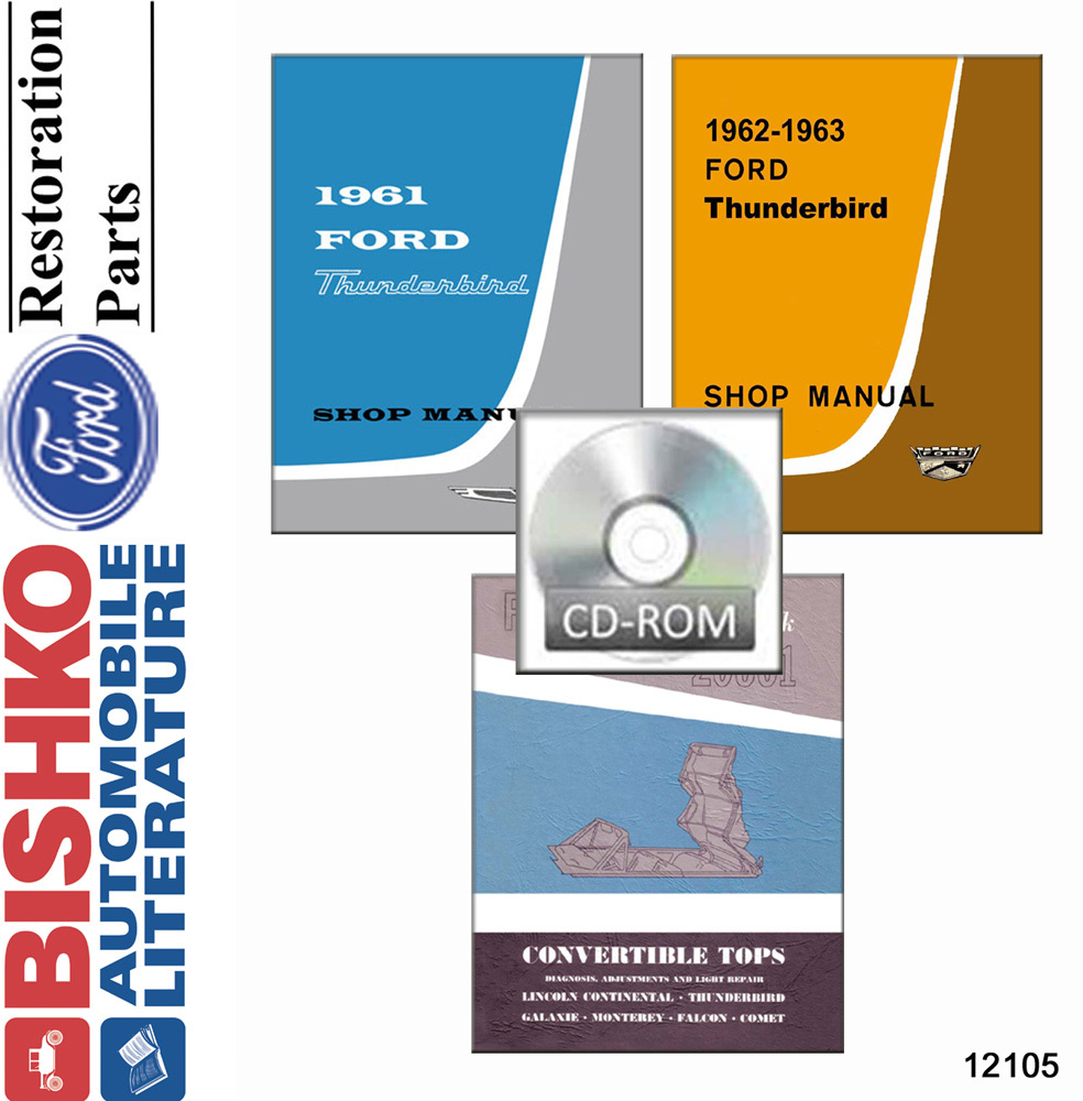 1961-1963 FORD THUNDERBIRD (w/ 62-64 Convertible Tops manual) Body, Chassis & Electrical Service Manual