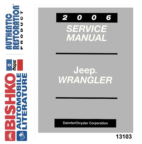 2006 Jeep Wrangler Factory Shop Service Manual