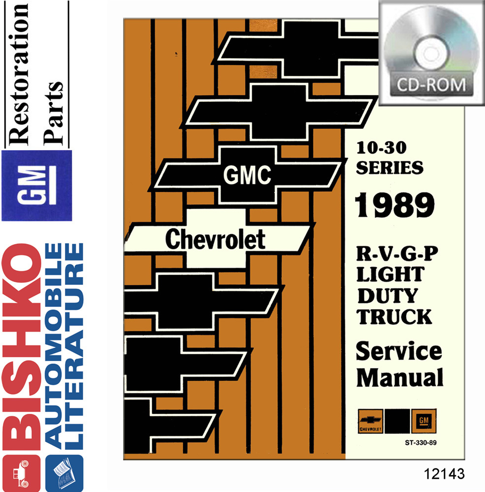 1989 CHEVROLET & GMC R-V-G-P 10-30 SERIES LT DUTY TRUCK Body, Chassis & Electrical Service Manual