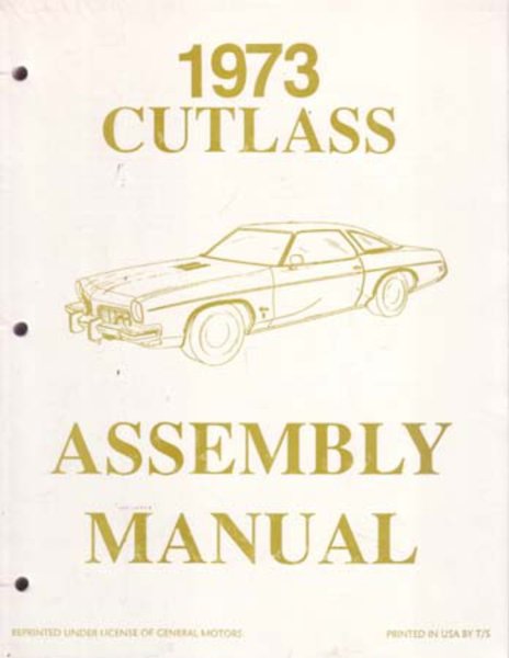 1973 Oldsmobile Cutlass Assembly Manual Book Rebuild Instructions Illustrations