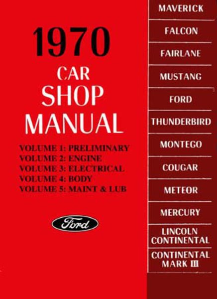 1970 Ford Ford, Lincoln, Mercury Factory Shop Service Manual