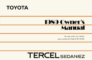 1989 Toyota Tercel Sedan / EZ Owner's Manual