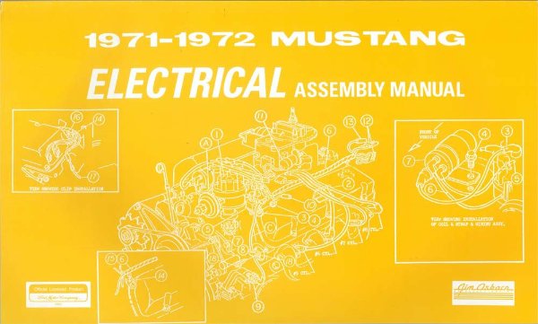 1971 1972 Ford Mustang Electrical Assembly Manual Book Rebuild Instructions